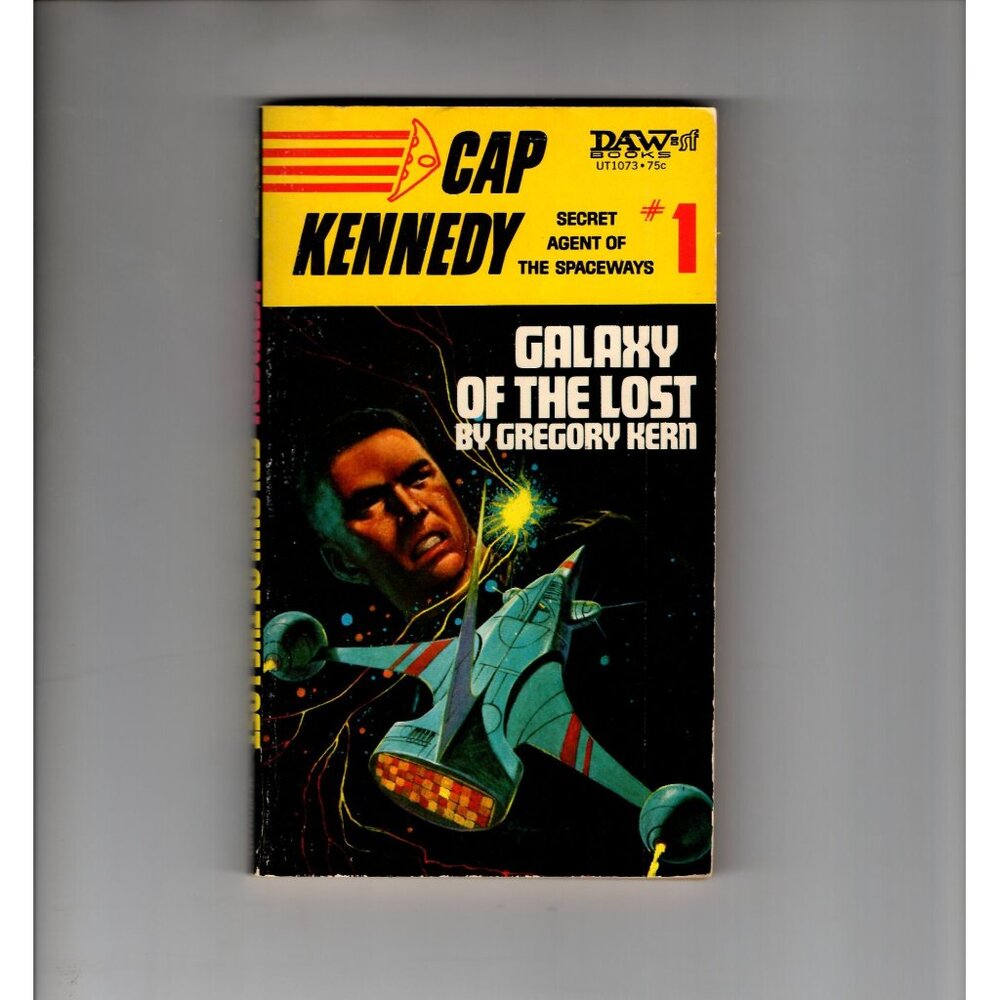 Cap Kennedy Galaxy Of The Lost #1 By Gregory Kern Paperback Sci-Fi Novel DAW